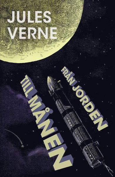 Cover for Jules Verne · Från jorden till månen (Book) (2019)