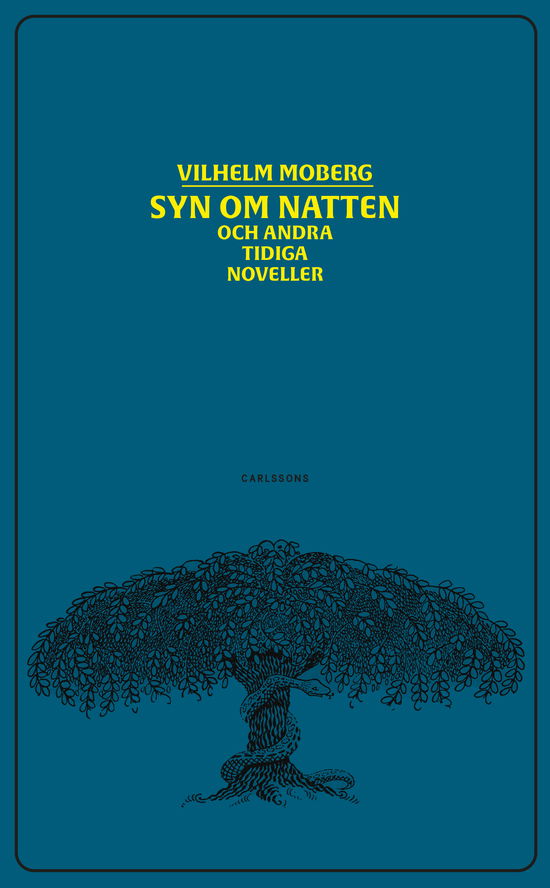 Cover for Vilhelm Moberg · Syn om natten - Och andra tidiga noveller (Bound Book) (2023)