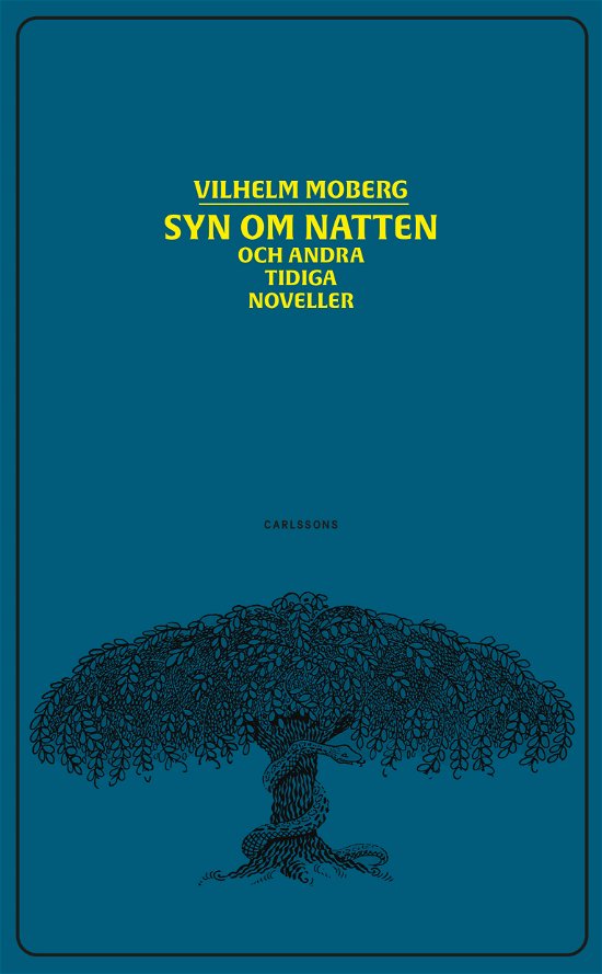 Cover for Vilhelm Moberg · Syn om natten - Och andra tidiga noveller (Indbundet Bog) (2023)