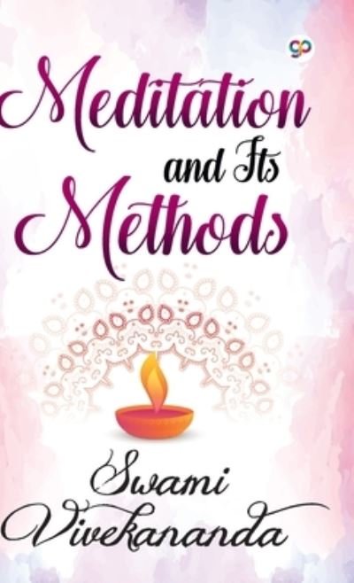 Cover for Swami Vivekananda · Meditation and Its Methods (Hardcover Book) (2018)