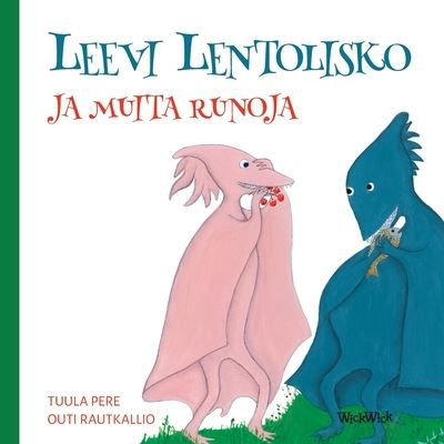 Cover for Tuula Pere · Leevi Lentolisko ja muita runoja (Paperback Bog) (2021)