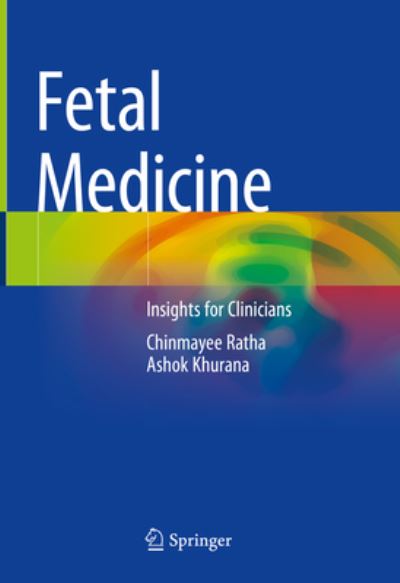 Cover for Chinmayee Ratha · Fetal Medicine: Insights for Clinicians (Hardcover Book) [2022 edition] (2022)