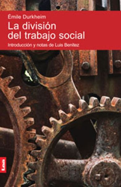 Cover for Luis Benitez · La Division del Trabajo Social (Paperback Book) (2013)