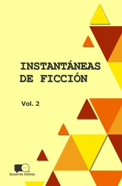 Cover for M Cecilia De La Vega · Instantaneas de Ficcion - Volumen 2 (Paperback Book) (2020)