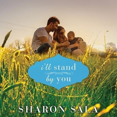 Cover for Sharon Sala · I'll Stand by You (CD) (2015)