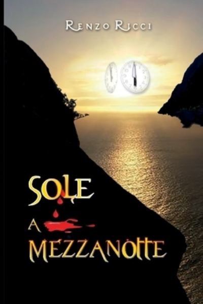 Cover for Renzo Ricci · Sole a Mezzanotte (Book) (2021)