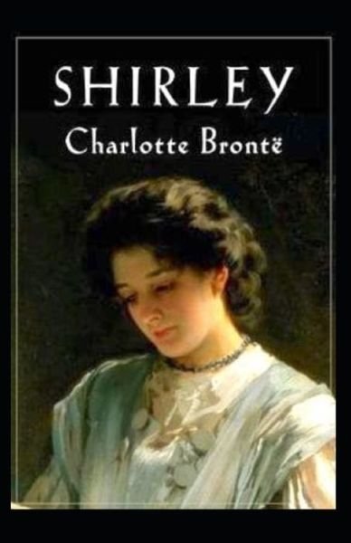 Cover for Charlotte Bronte · Shirley (Paperback Bog) [Illustrated edition] (2021)