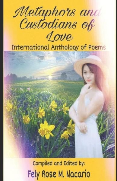 Cover for Ency Bearis · Metaphors And Custodians Of Love: International Anthology Of Poems (Paperback Book) (2021)