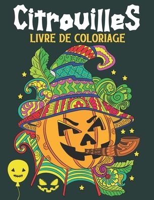 Livre de Coloriage Citrouilles - Bee Art Press - Bücher - Independently Published - 9798550575987 - 20. Oktober 2020