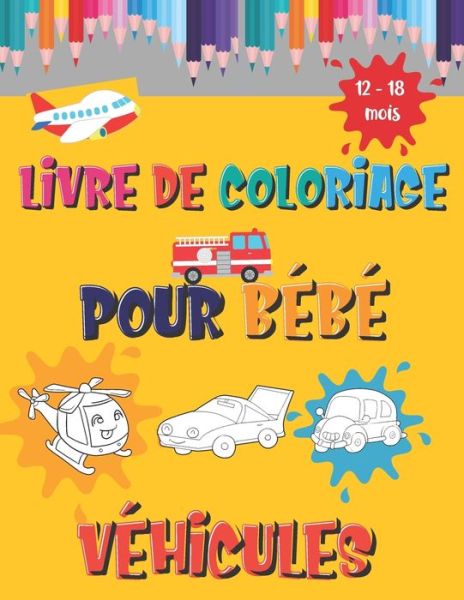 Cover for Apprenons Ensemble · Livre de coloriage pour bebe 12-18 mois (Paperback Book) (2020)