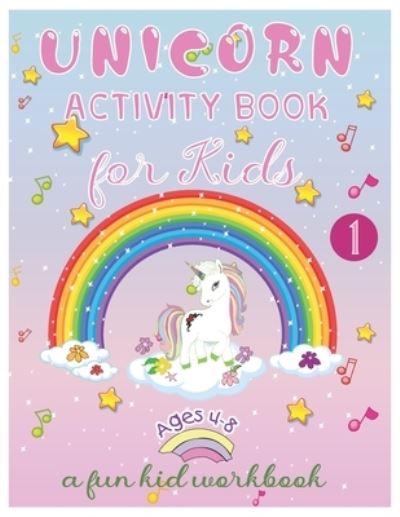 Cover for Layla Abu Othman · Unicorn Activity Book for Kids Ages 4-8 A (Paperback Bog) (2020)