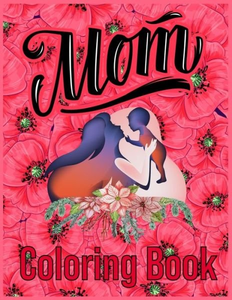 Cover for Doel Publishing House · Mom Coloring Book (Paperback Bog) (2020)