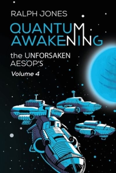 Cover for Ralph K Jones · Quantum Awakening Vol 4 (Paperback Book) (2020)