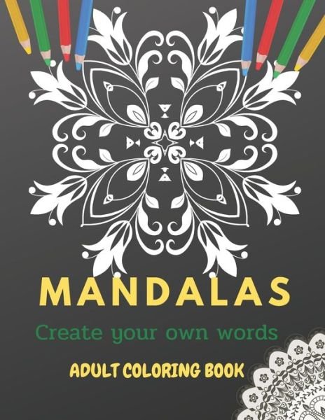 Mandalas adult coloring book - You & Me - Böcker - Independently Published - 9798655320987 - 19 juni 2020