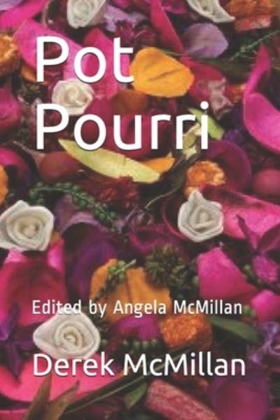 Cover for Derek Mcmillan · Pot Pourri (Pocketbok) (2020)