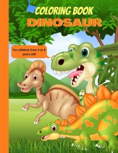 Cover for Din Din Edition · Dinosaur Coloring Book For Children from 4 to 8 years old (Paperback Book) (2020)