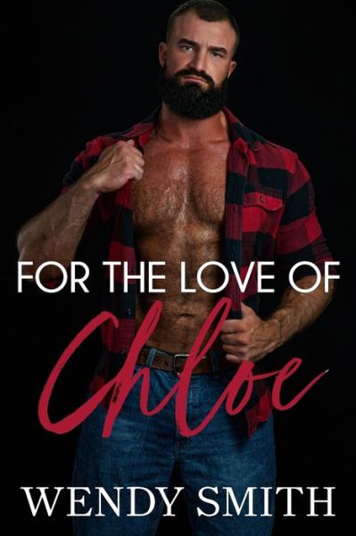 Cover for Wendy Smith · For the Love of Chloe (Pocketbok) (2020)