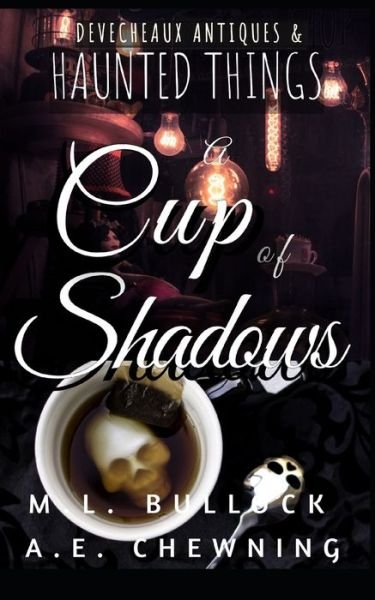 Cover for A E Chewning · A Cup of Shadows (Paperback Book) (2020)