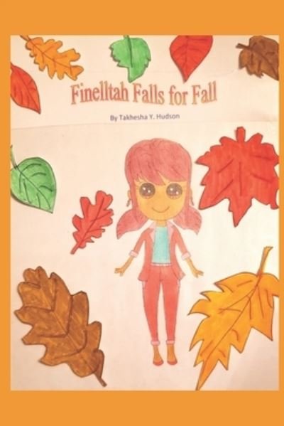 Cover for Takhesha Hudson · Finelltah Falls for Fall (Paperback Book) (2020)