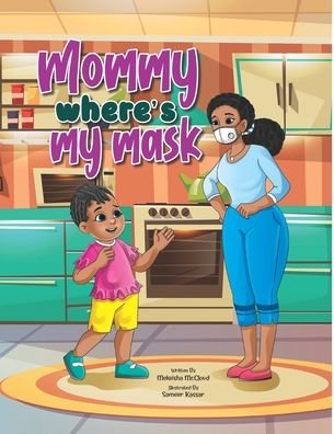 Cover for Mekeisha McCloud · Mommy Where's My Mask (Paperback Book) (2020)