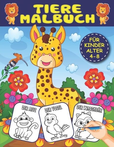 Cover for Blauer Stern · Tiere Malbuch: Ein Grosses Tiere Malbuch fur Kinder (Jungen und Madchen), Mehr als 70 schoene Tiere zum Ausmalen - Farben und Lernen (Paperback Bog) (2021)
