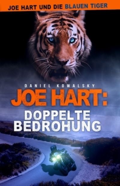 Cover for Daniel Kowalsky · Joe Hart: Doppelte Bedrohung - Joe Hart Und die Blauen Tiger (Paperback Book) (2021)