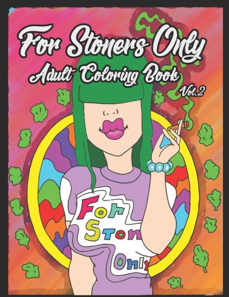 Cover for For Stoners Only (Taschenbuch) (2021)