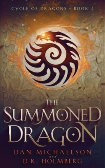 Cover for D K Holmberg · The Summoned Dragon (Taschenbuch) (2021)