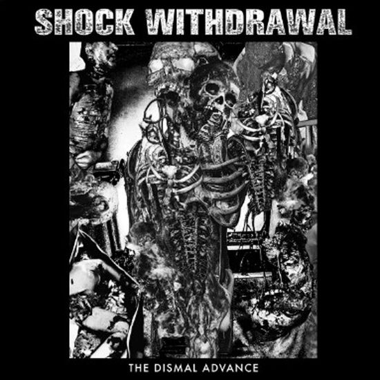 Cover for Shock Withdrawal · The Dismal Advance (LP) (2024)