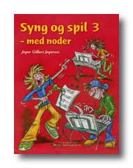 Cover for Jesper Gilbert Jespersen · Syng og spil 3 (Bog)