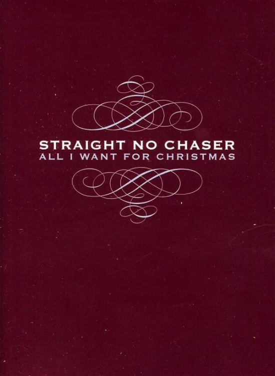 Cover for Straight No Chaser · All I Want for Christmas (CD) [Deluxe edition] (2010)