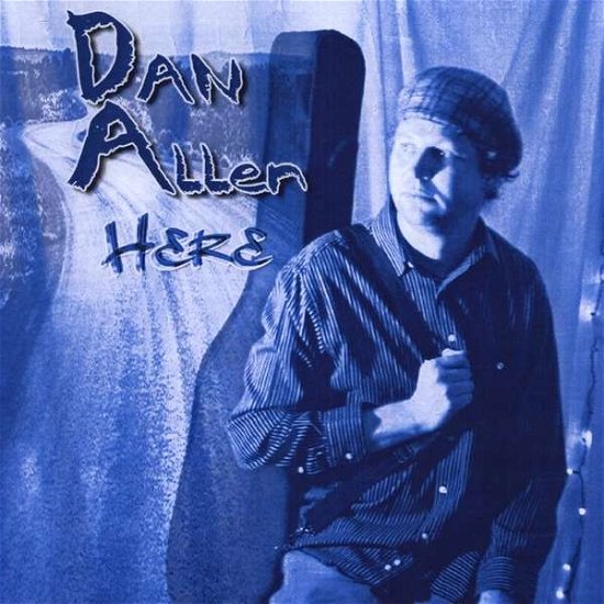Cover for Dan Allen · Here (CD) (2009)