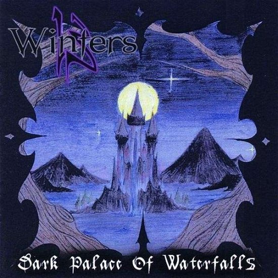 Cover for 13 Winters · Dark Palace of Waterfalls (CD) (2008)