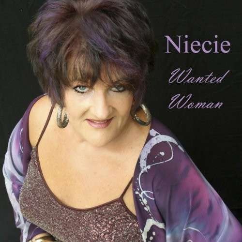 Cover for Niecie · Wanted Woman (CD) (2013)