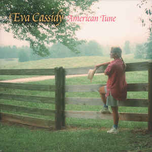 American Tune - Eva Cassidy - Musiikki - BLIX STREET - 0739341017988 - torstai 27. marraskuuta 2014