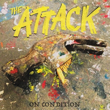 Cover for The Attack · On Condition (CD) (2017)