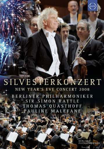 Silvesterkonzert 2008 - Gala From Berlin - Berliner Philharmoniker / Simon Rattle - Film - EUROARTS MUSIC INTERNATIONAL - 0880242573988 - 6. januar 2017