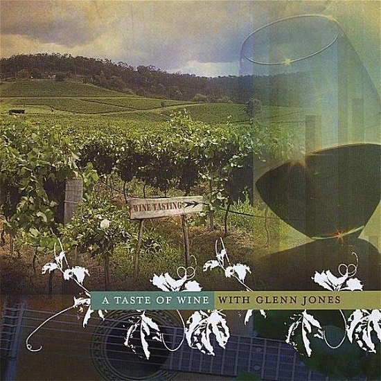 Cover for Glenn Jones · Taste of Wine (CD) (2008)