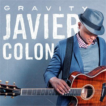 Cover for Javier Colon · Gravity (CD) (2016)