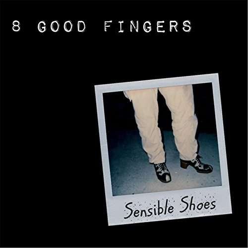 Cover for 8 Good Fingers · Sensible Shoes (CD) [EP edition] (2016)