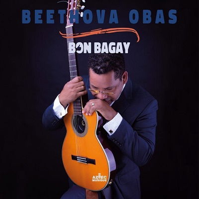 Bon Bagay - Beethova Obas - Music - AZTEC MUSIQUE - 3760051126988 - July 1, 2022