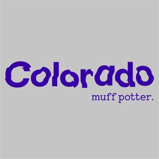 Cover for Muff Potter · Colorado (CD) (2018)