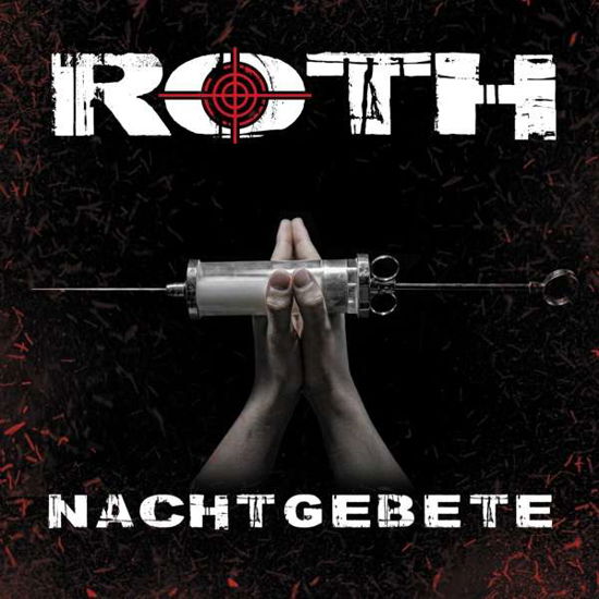 Nachtgebete - Roth - Musiikki - MASSACRE - 4028466911988 - perjantai 15. lokakuuta 2021