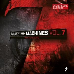 Cover for Awake The Machines, Vol. 7 (CD) (2022)