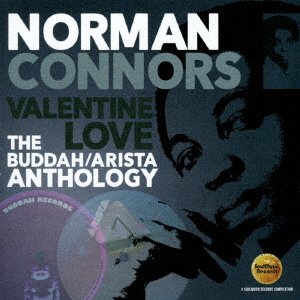 Cover for Norman Connors · Valentine Love-the Buddah / Arista Anthology (CD) [Japan Import edition] (2017)