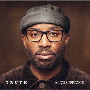 Cover for Alexis Ffrench · Truth (CD) [Japan Import edition] (2022)
