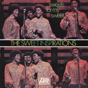 Cover for Sweet Inspirations · Sweets For My Sweet (CD) [Remastered edition] (2013)