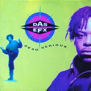 Cover for Das Efx · Dead Serious (CD) (2017)