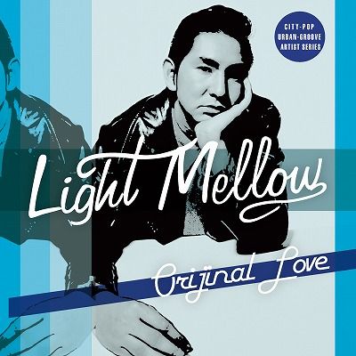 Cover for Original Love · Light Mellow Original Love (CD) [Japan Import edition] (2019)