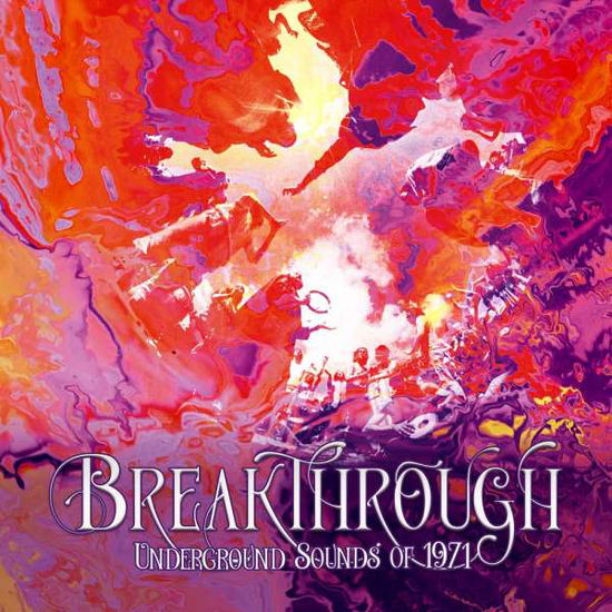 Breakthrough - Underground Sounds Of 1971 - Breakthrough: Underground Sounds of 1971 / Various - Muzyka - CHERRY RED - 5013929477988 - 14 czerwca 2024